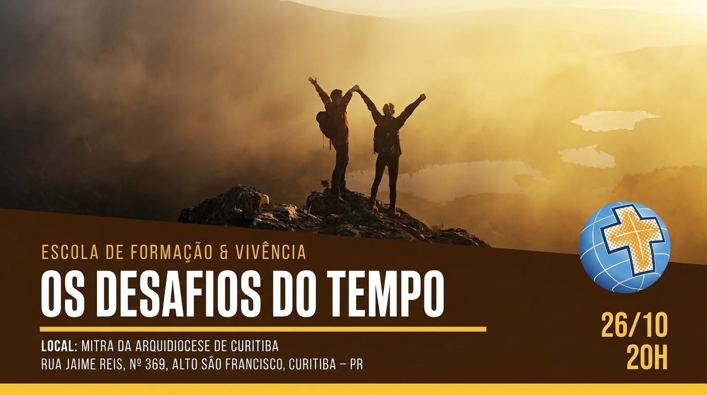 Escola de Formação: Os Desafios do Tempo (26/10/2026)